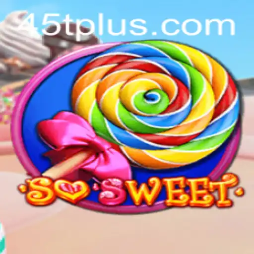 Discover SoSweet: The Game Changing the Landscape with 45t